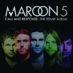 Call And Response: The Remix Album - Maroon 5